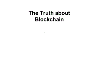 《管理学专业英语教程(第4版)》教学课件—lesson17TheTruthaboutBlockchain.ppt