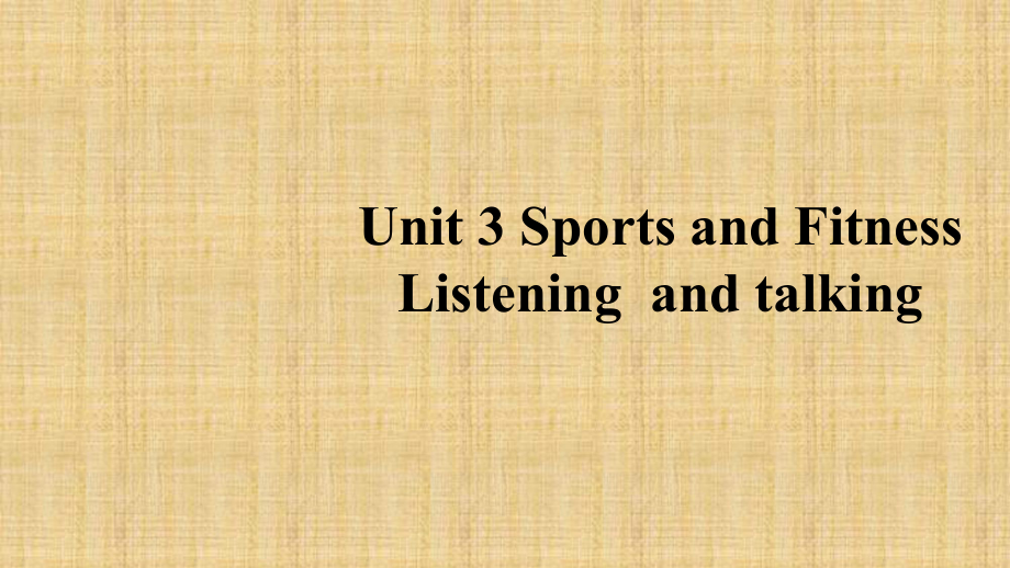 Unit 3 Listening and Talking (ppt课件) (2)-2022新人教版（2019）《高中英语》必修第一册.pptx_第1页