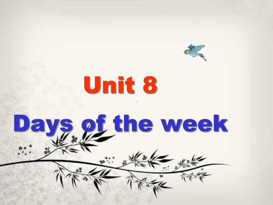 Unit8Daysoftheweek课件1优质公开课上教三起4下.ppt_第1页