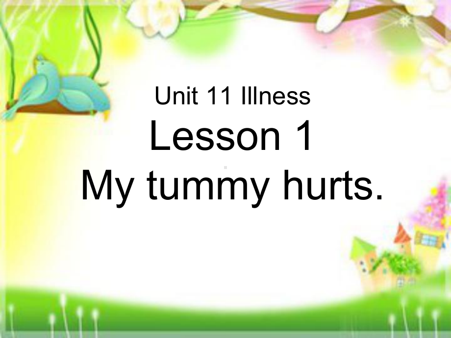 Unit11IllnessLesson1Mytummyhurts课件3优质公开课北师大三起4下.ppt_第1页