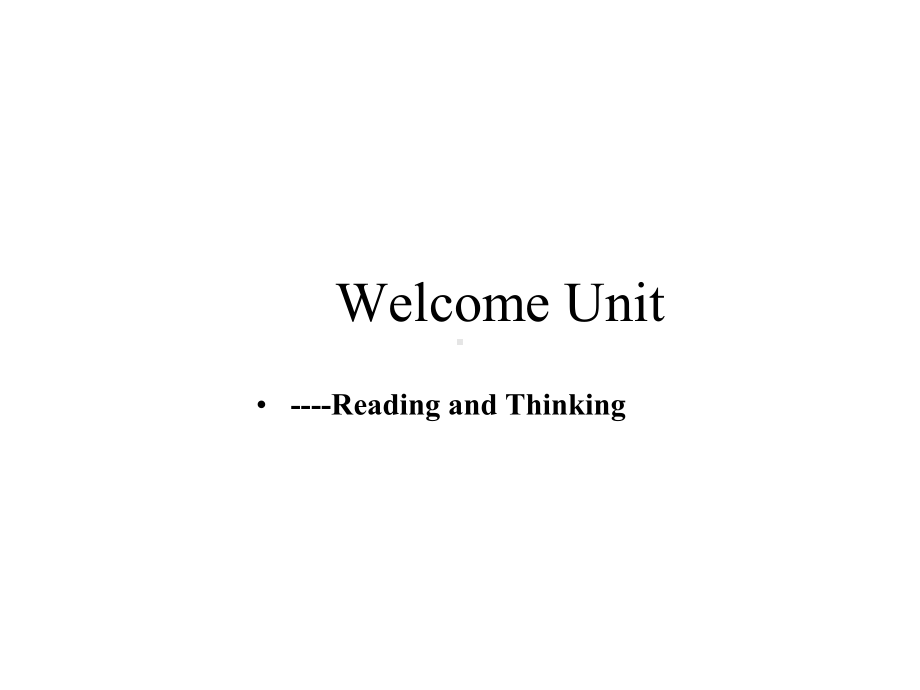 WelcomeUnitReadingandThinking课件人教版高中英语必修第一册.pptx-(课件无音视频)_第1页