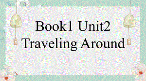 Unit2 Reading and Thinking 课文译文及知识点 (ppt课件) -2022新人教版（2019）《高中英语》必修第一册.pptx