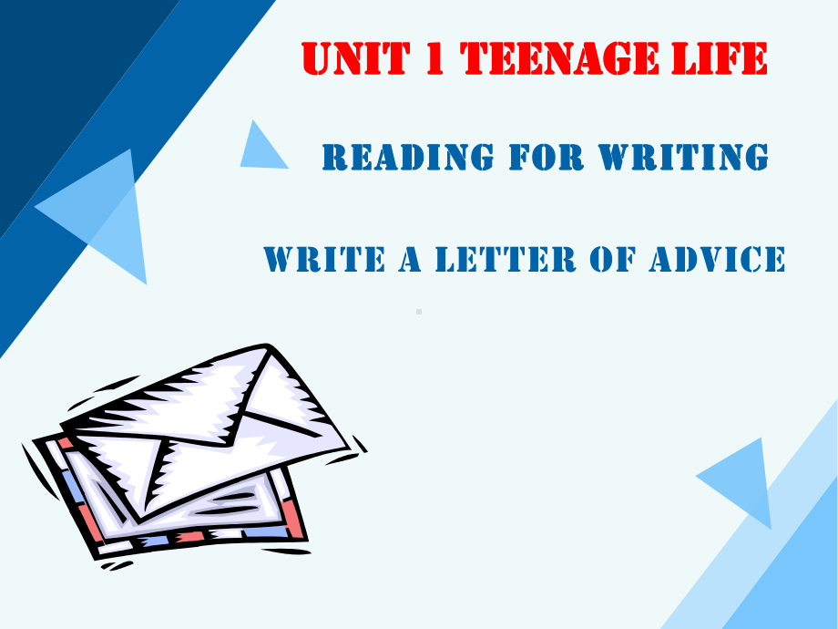 Unit 1 Period 6 Write a letter of advice (ppt课件)-2022新人教版（2019）《高中英语》必修第一册.pptx_第1页