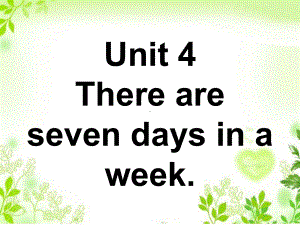 Unit4TherearesevendaysinaweekLesson19课件1优质公开课人教精通三起4下.ppt