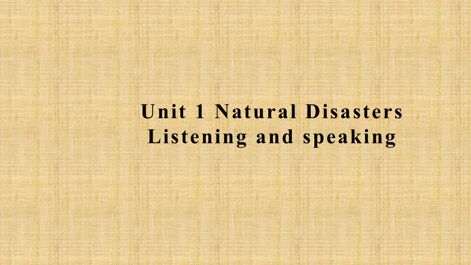 Unit 4 Listening and Speaking (ppt课件)-2022新人教版（2019）《高中英语》必修第一册.pptx_第1页