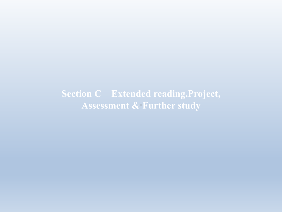 (新教材)20202021学年高中牛津译林版英语必修一课件：Unit1CExtendedreadingProjectAssessm~~~.pptx-(课件无音视频)_第1页