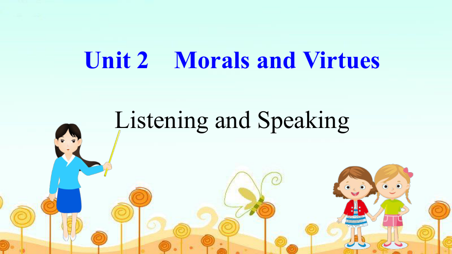 2020年新人教版必修三《Unit2MoralsandVirtues》单元课件全套(优质课).pptx_第1页