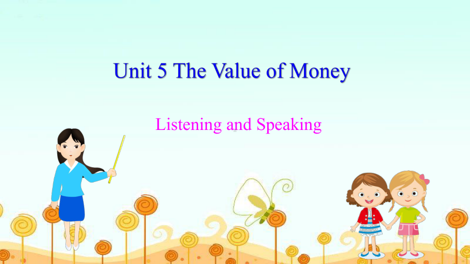 2020年新人教版必修三《Unit5TheValueofMoney》单元课件全套(优质课).pptx_第1页