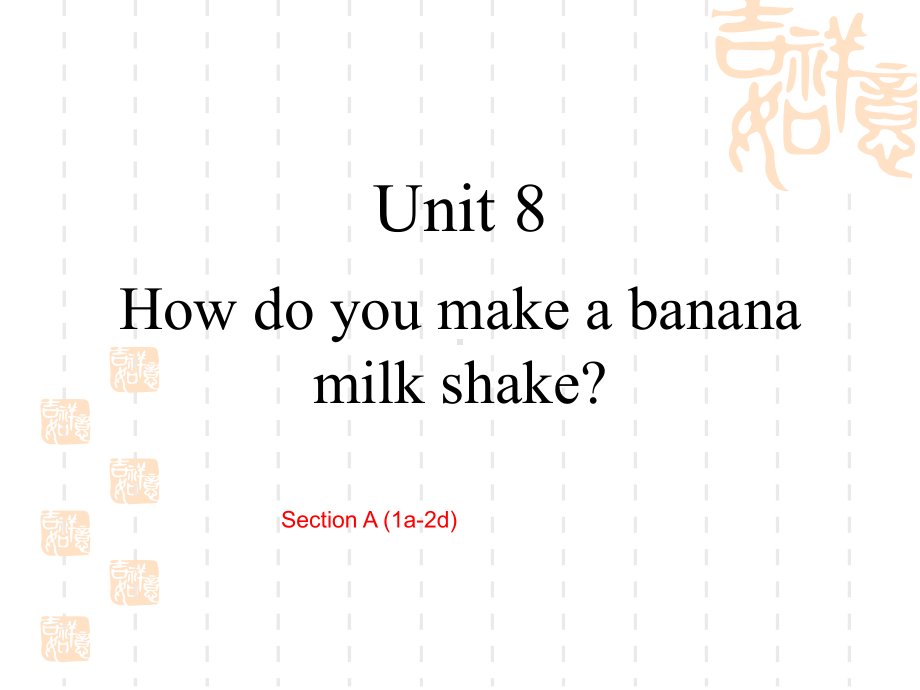 新目标八年级英语上Unit8SectionA(1a2d)课件.ppt--（课件中不含音视频）_第2页