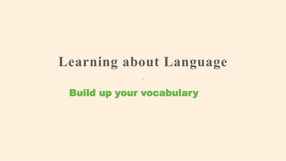 Unit 2 learning about language(ppt课件) -2022新人教版（2019）《高中英语》选择性必修第一册.pptx_第1页