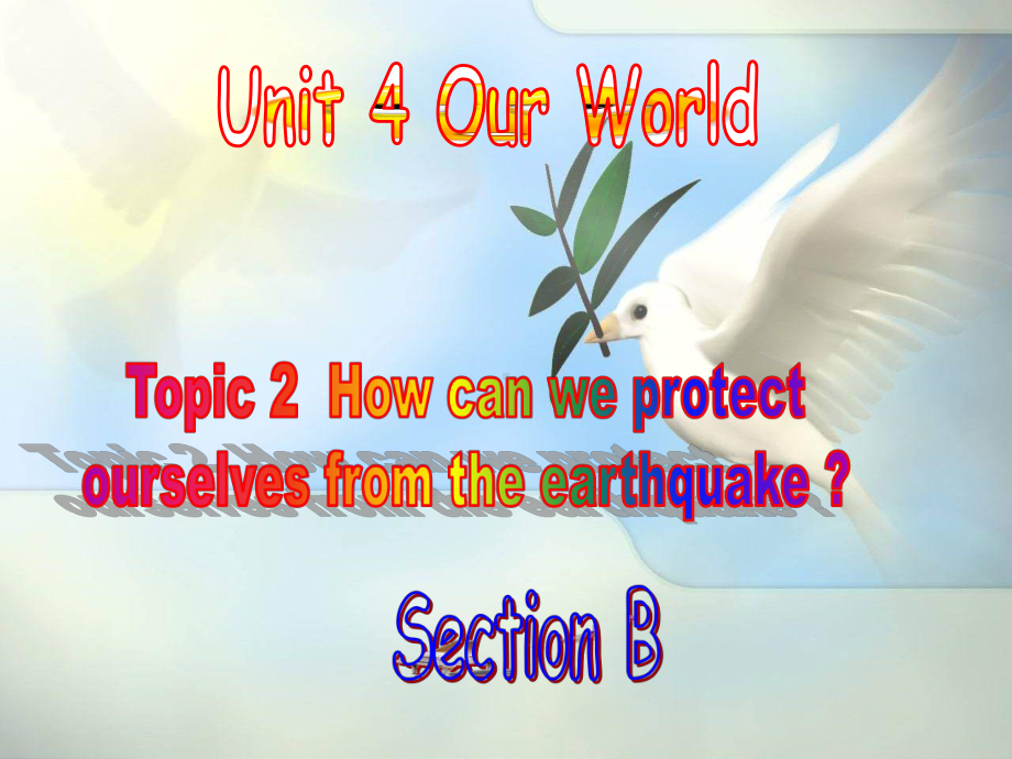 新科普版八年级英语上册《2HowcanweprotectourselvesfromtheearthquakeSectionB》优质课课件-2.ppt_第1页