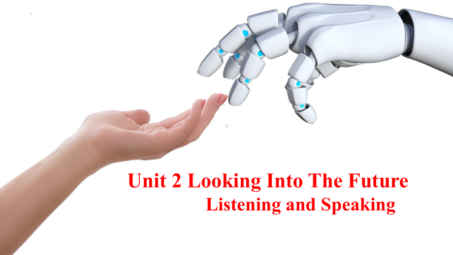 Unit 2 Listening and Speaking(ppt课件)-2022新人教版（2019）《高中英语》选择性必修第一册.pptx_第1页