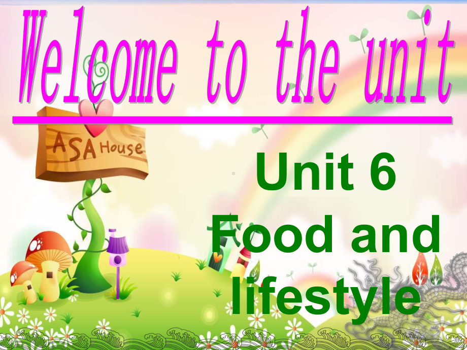 Unit6Foodandlifestylewelcome(NXPowerLite)课件(牛津译林版七年级上册).ppt-(课件无音视频)_第1页