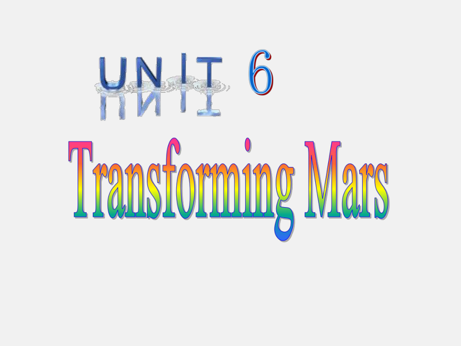 高二英语transformingMars课件.ppt_第1页