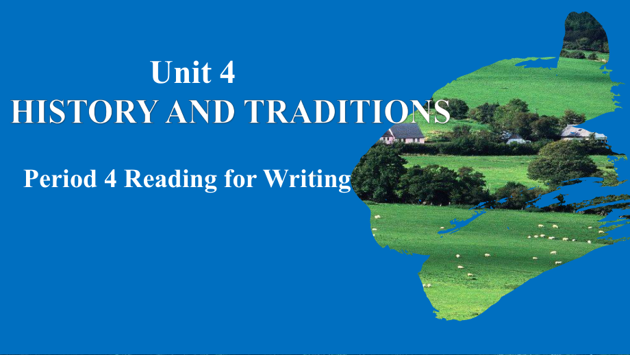 Unit4 History and traditions Reading for Writing(ppt课件) -2022新人教版（2019）《高中英语》必修第二册.pptx_第1页