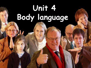 人教版高中英语Book4Unit4Bodylanguagereading教学课件(共28张).ppt--（课件中不含音视频）