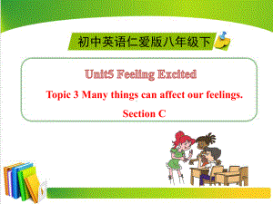 仁爱版英语八年级下Unit5Topic3SectionC课件.ppt--（课件中不含音视频）