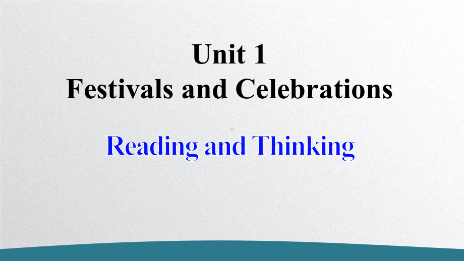 Unit 1 Reading and Thinking(ppt课件)-2022新人教版（2019）《高中英语》必修第三册.pptx_第1页