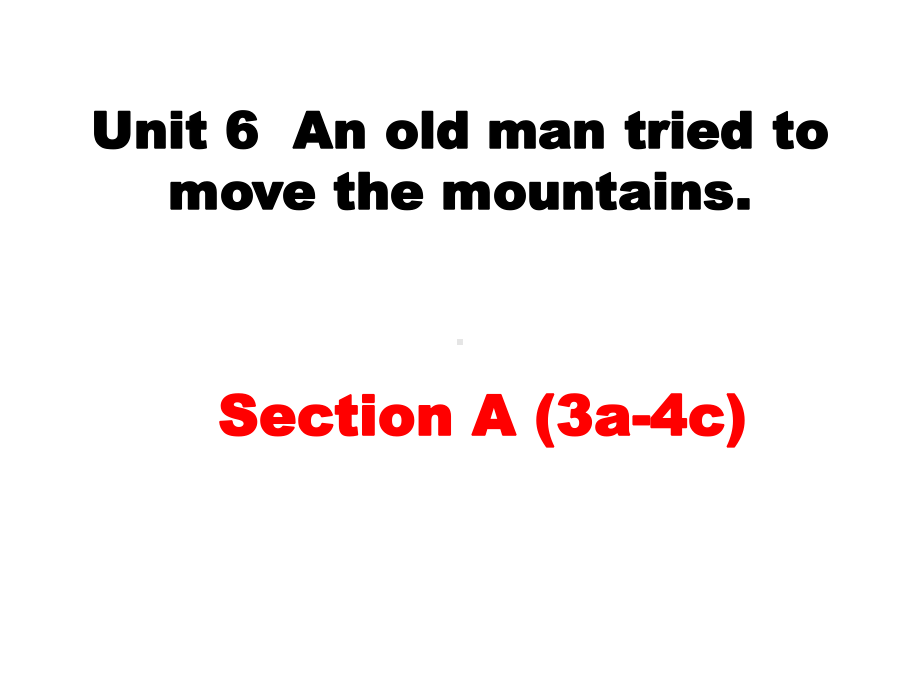 人教版八年级英语下册Unit6SectionA(3a4c)课件.ppt--（课件中不含音视频）_第1页