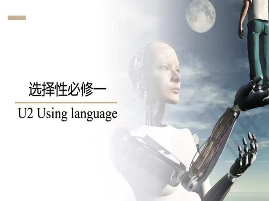 Unit2 Using language (ppt课件)-2022新人教版（2019）《高中英语》选择性必修第一册.pptx_第1页