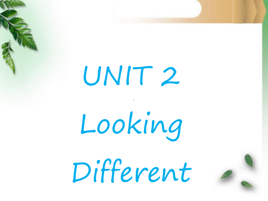 UNIT2LookingDifferentTOPIC2WhatdoesshelooklikeSectionB课件2优质公开课科普社7上.ppt_第1页