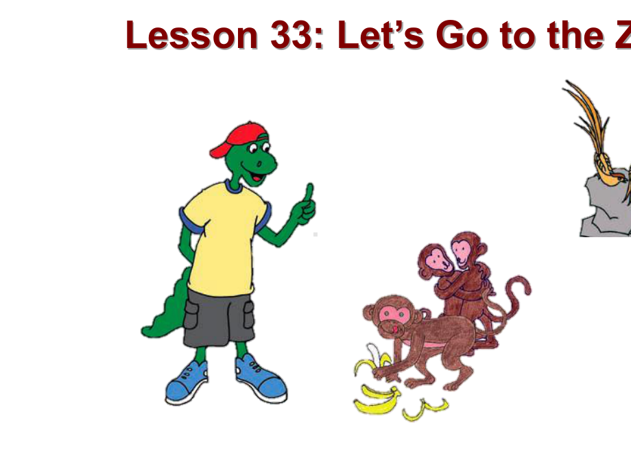 七年级英语上册-Unit-6-Lesson-33-Let’s-Go-to-the-Zoo课件-冀教版.ppt-(课件无音视频)_第2页