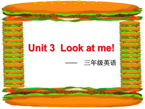 人教版三年级英语上册Unit3Lookatme!课件.ppt--（课件中不含音视频）