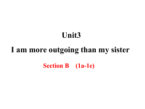 新目标八年级上册英语UNIT3sectionB教学课件.pptx--（课件中不含音视频）