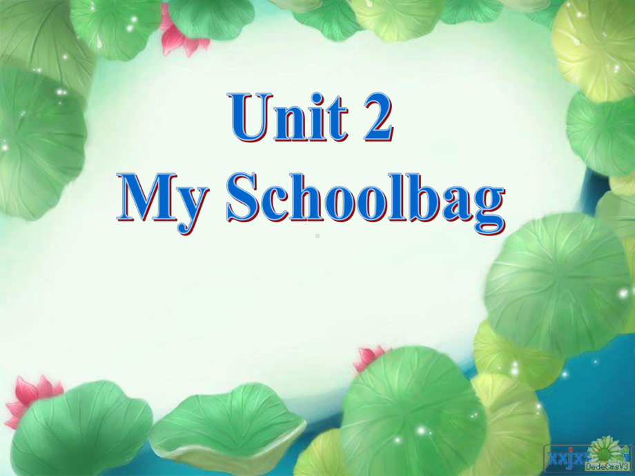 人教版四年级英语上册Unit2Myschoolbag课件.ppt--（课件中不含音视频）_第1页