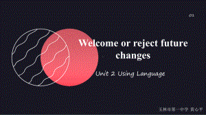 Unit 2 Using language (ppt课件) -2022新人教版（2019）《高中英语》选择性必修第一册.pptx