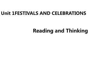 Unit1part 2 Reading and thinking (ppt课件)-2022新人教版（2019）《高中英语》必修第三册.pptx