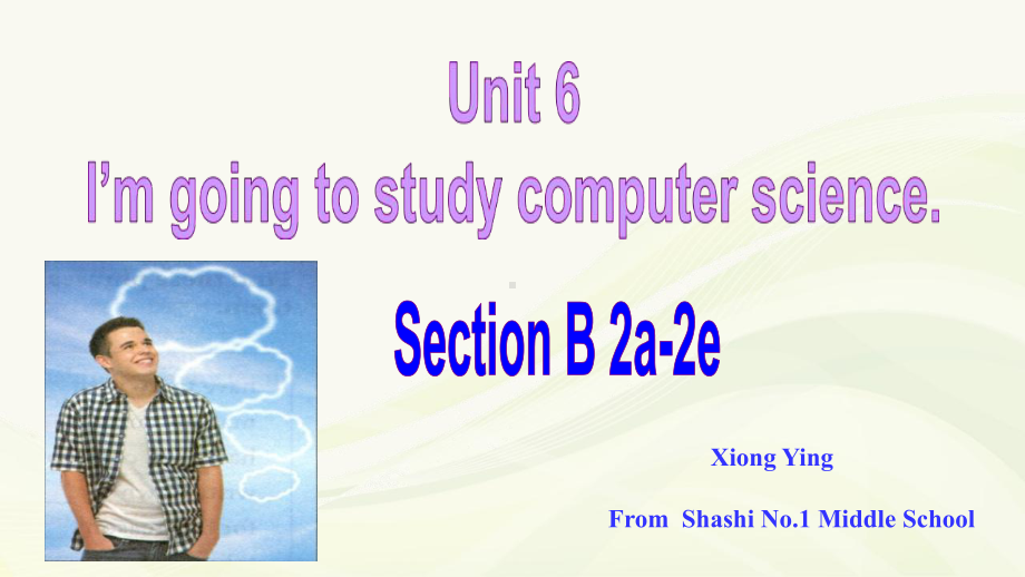 八上人教英语Unit6SectionB2a2e课件.ppt--（课件中不含音视频）_第1页