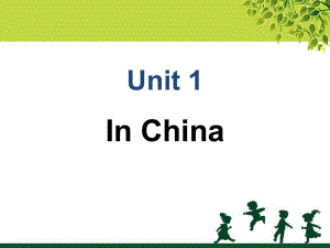 新起点人教版小学六年级英语上册：Unit1InChina课件.ppt--（课件中不含音视频）