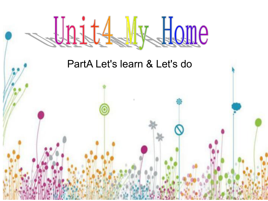 Unit4myhome公开课课件(新人教pep版四年级上册).ppt_第1页