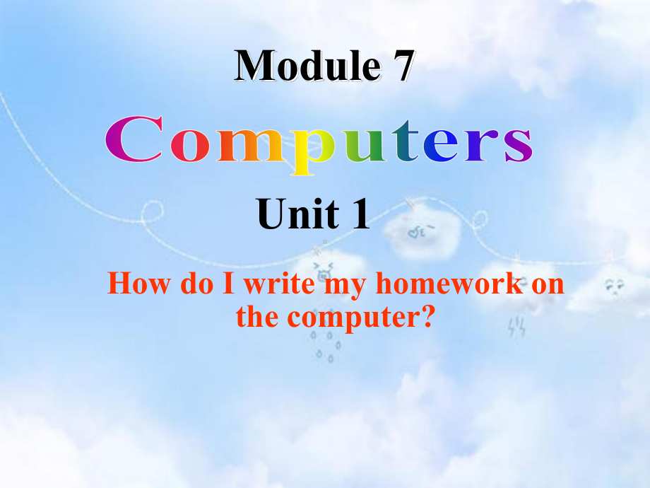 外研版七年级英语上册Module7Unit1HowdoIwritemyhomework课件新版.ppt--（课件中不含音视频）_第2页