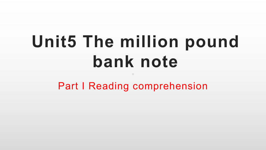 Unit5 Reading and Thinking (ppt课件)-2022新人教版（2019）《高中英语》必修第三册.pptx_第1页