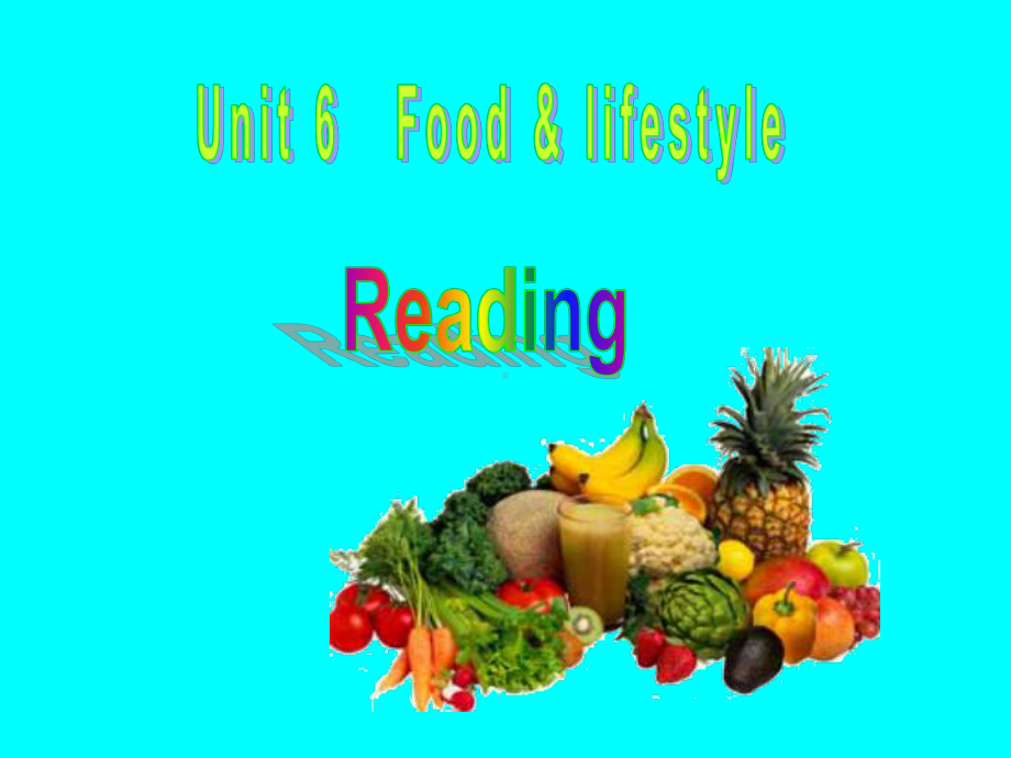 牛津译林版七年级英语上册《nit6FoodandlifestyleReading1：Keepingfit》课课件-17.ppt-(课件无音视频)_第1页