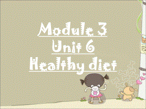 上教版九年级英语上册课件Unit6Healthydiet.ppt-(课件无音视频)