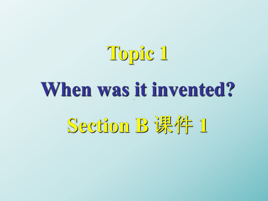 仁爱版英语九年级上册Unit4Topic1SectionB课件.ppt--（课件中不含音视频）_第2页