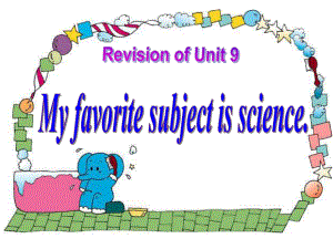 Unit9-Myfavoritesubjectisscience复习优质课课件.ppt