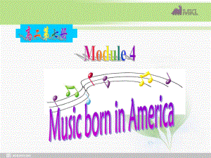 英语外研版选修7Module4MusicBorninAmericaLanguagepoints课件(7Module4).ppt--（课件中不含音视频）--（课件中不含音视频）