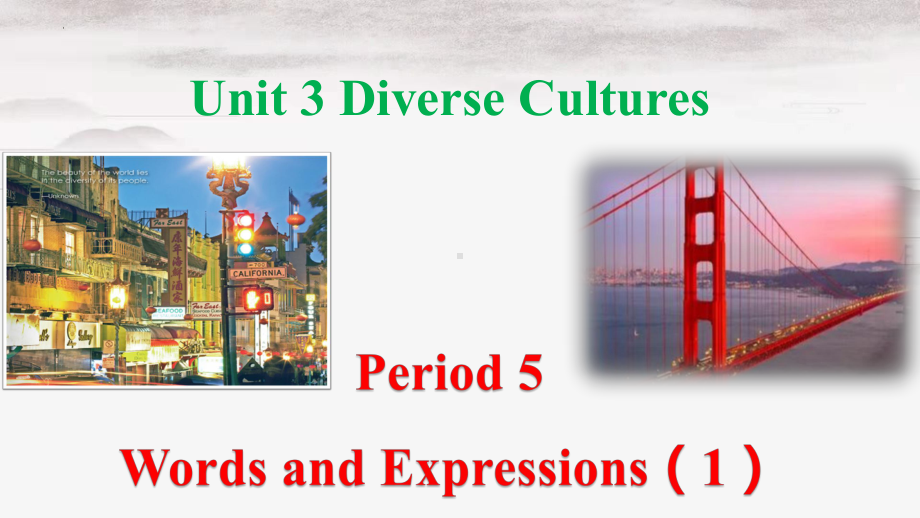 Unit 3 Diverse Cultures Words and Expressions(ppt课件) -2022新人教版（2019）《高中英语》必修第三册.pptx_第1页