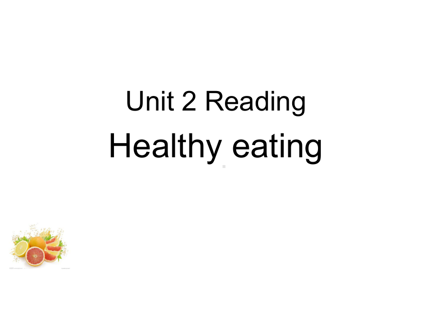 新人教版高中英语必修三Unit2healthyeatingwarmingup课件.ppt--（课件中不含音视频）_第2页