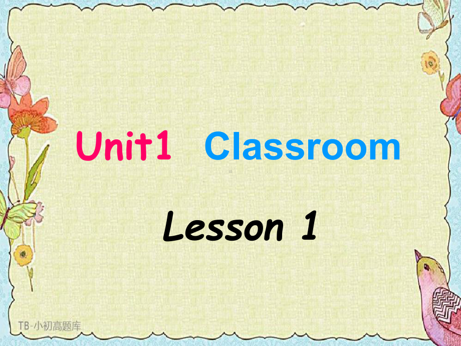 人教版新起点英语一年级下册Unit1+Classroom+lesson1教学课件.ppt--（课件中不含音视频）_第2页