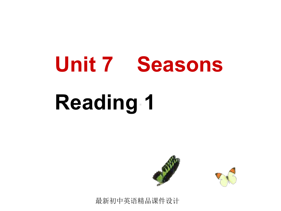 牛津译林版八年级英语上册Unit7SeasonsReading1课件.ppt--（课件中不含音视频）_第1页