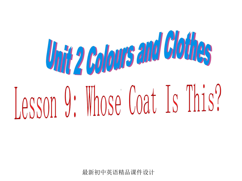 冀教版初中英语七年级上册《Lesson9WhoseCoatIsThis》课件-2.ppt--（课件中不含音视频）_第1页