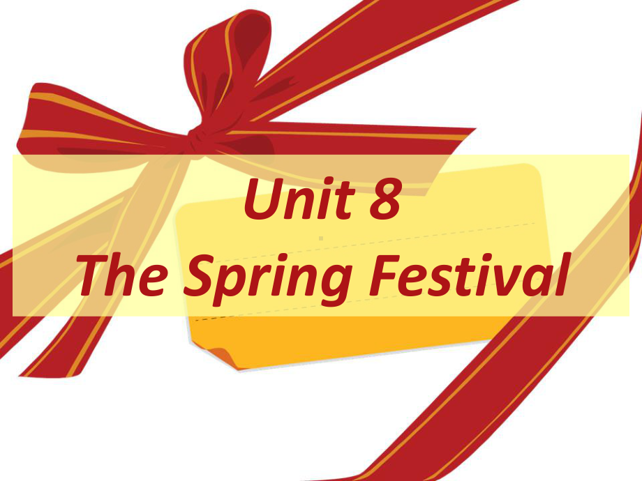 闽教版四年级英语上册课件Unit8TheSpringFestivalPartA3.ppt--（课件中不含音视频）_第1页