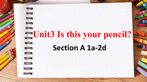 英语人教版七年级上册Unit3-SectionA(1a2d)参考课件.pptx--（课件中不含音视频）