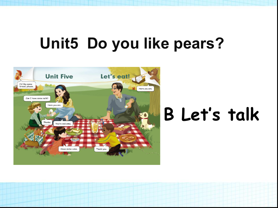 Unit5Doyoulikepears第五课时PartBLet’stalk课件.ppt-(课件无音视频)_第1页