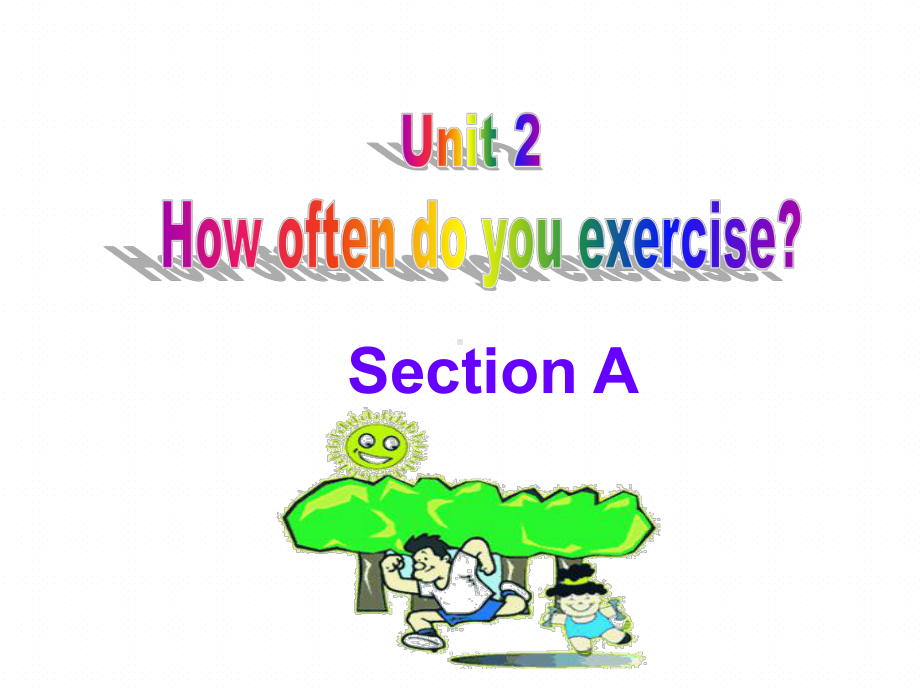 人教版新目标英语八年级上册Unit2Howoftendoyouexercise课件.ppt--（课件中不含音视频）_第1页